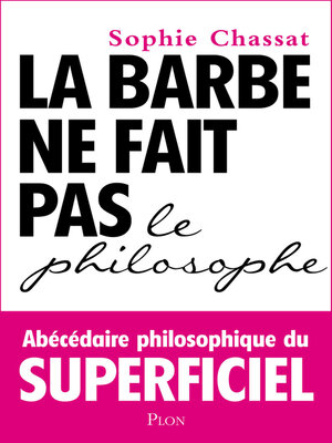 cover image of La barbe ne fait pas le philosophe